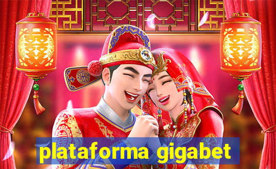 plataforma gigabet